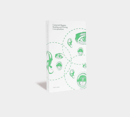 Corrected Slogans: Reading and Writing Conceptualism